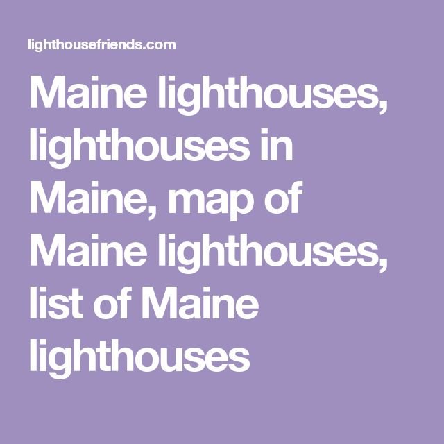 Lighthouses of Maine Map: Exploring New Englands Maritime Gems