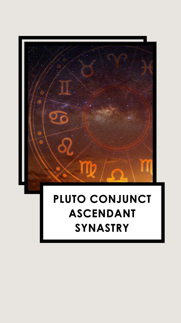 Pluto Conjunct Ascendant Synastry: Intensity Obsession & Profound Transformation