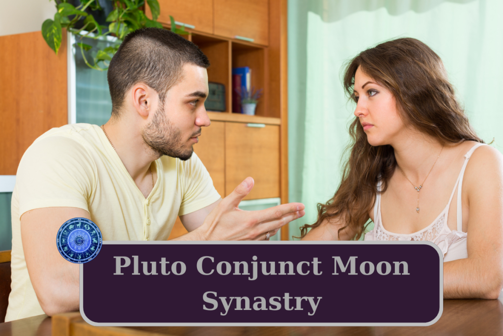 Moon Conjunct Pluto Synastry: Emotional Intensity or Power Struggle