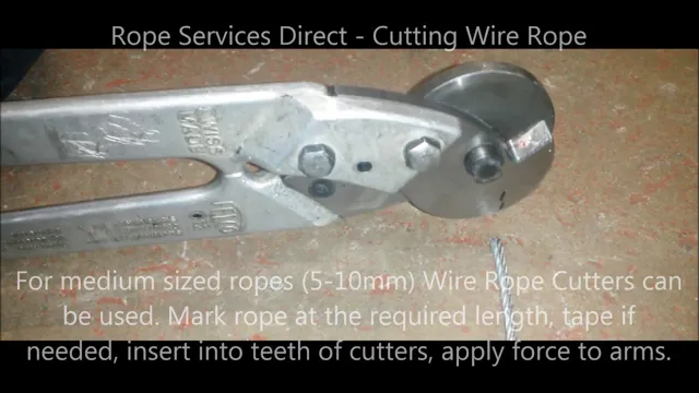 How to Cut Wire Rope Without Fraying the Ends