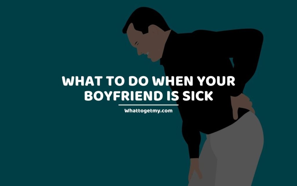 Dream Meaning of Boyfriend Sick