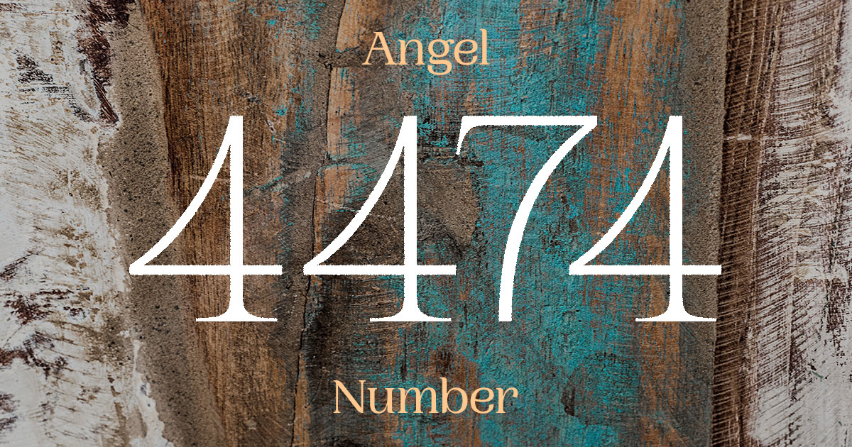 What Does Angel Number 4474 Mean?