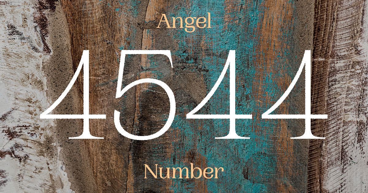 What Does Angel Number 4544 Mean?