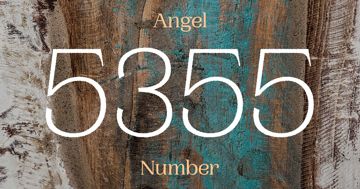 What Does Angel Number 5355 Mean?