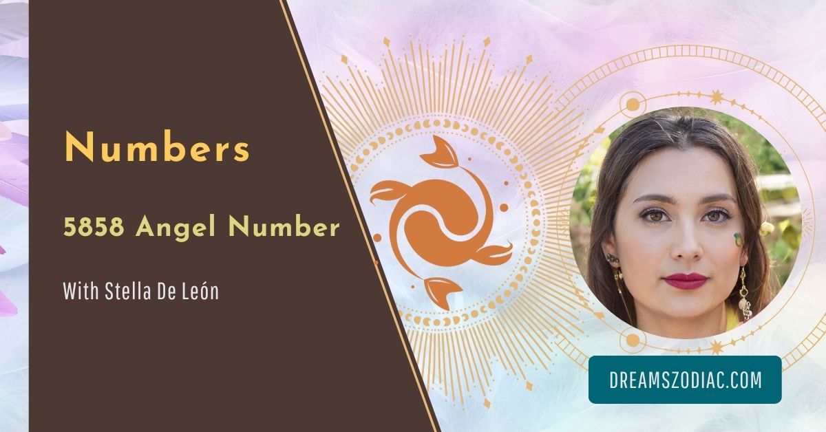 What Does Angel Number 5858 Mean?