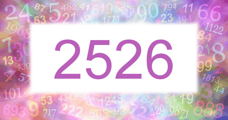 What Does Angel Number 2526 Mean?